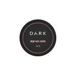 ТОП ДЛЯ ГЕЛЬ-ЛАКУ БЕЗ ЛИПКОГО ШАРУ DARK NO WIPE TOP 30 МЛ